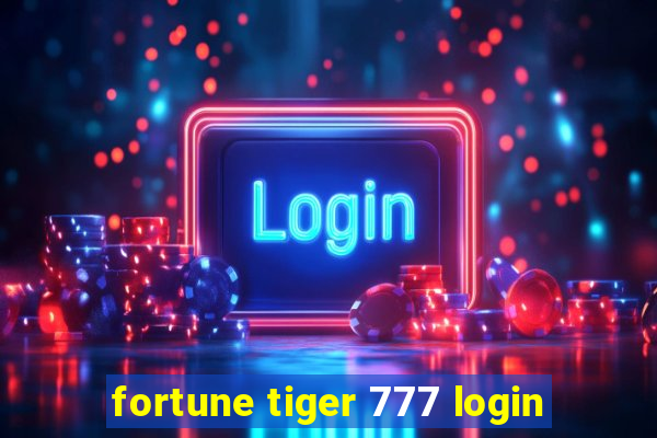 fortune tiger 777 login